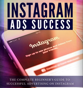 Guide To Advertising On Instagram